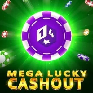 Mega Lucky Cashout