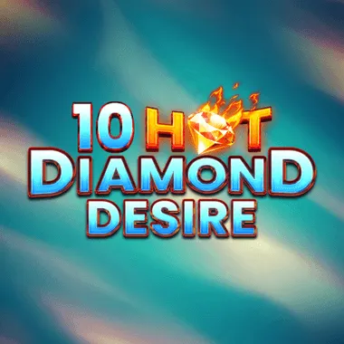 10 Hot Diamond Desire